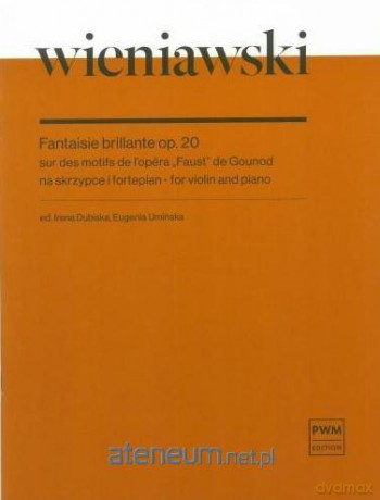 Fantaisie brillante sur des motifs de l'opera - Henryk Wieniawski [KSIĄŻKA]