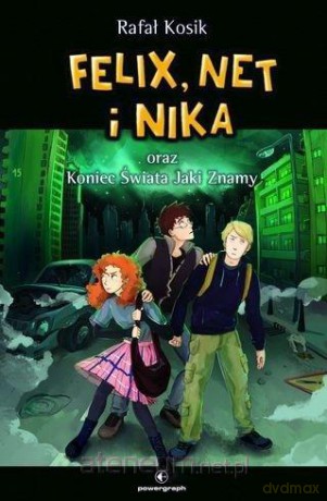 Felix, Net i Nika (Tom 15) oraz Koniec Świata Jaki - Rafał Kosik [KSIĄŻKA]