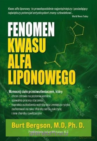 Fenomen kwasu alfa liponowego - Burt Berkson [KSIĄŻKA]