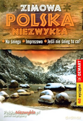 Polska Niezwykła Zimowa [KSIĄŻKA]