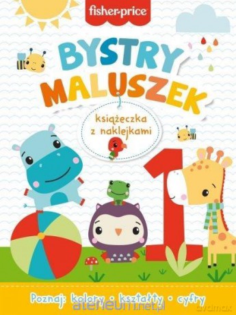 Fisher-Price. Bystry maluch [KSIĄŻKA]