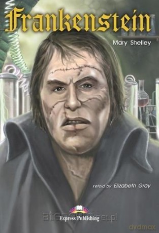 Frankenstein. Reader Level 3 - Mary Shelley [KSIĄŻKA]