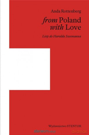 From Poland with love. Listy do Haralda Szeemanna - Anda Rottenberg [KSIĄŻKA]
