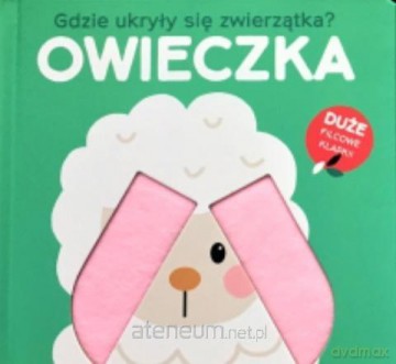 Gdzie ukryły się zwierzątka - Owieczka [KSIĄŻKA]