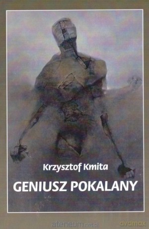 Geniusz Pokalany - Krzysztof Kmita [KSIĄŻKA]