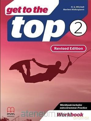 Get to the Top Revised Ed. 2 ćwiczenie - H.Q. Mitchell, Marileni Malkogianni [KSIĄŻKA]