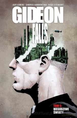 Gideon Falls (Tom 5) Niegodziwe światy - Jeff Lemire [KOMIKS]
