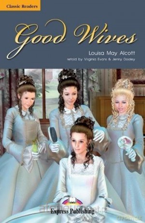 Good Wives. Reader Level 5 - Louisa May Alcott [KSIĄŻKA]
