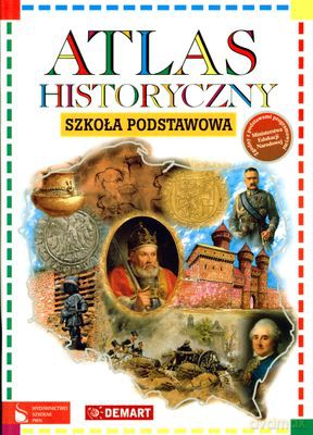 Atlas Historyczny Szkoła Podstawowa [KSIĄŻKA]