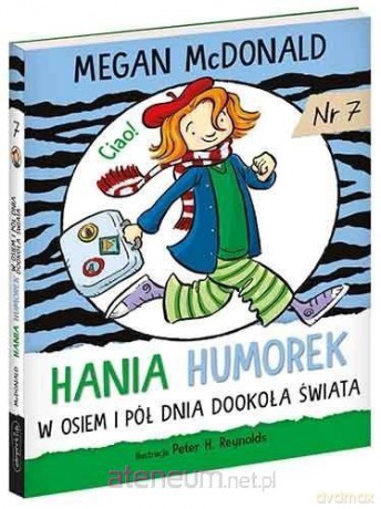 Hania Humorek. W osiem i pół dnia dookoła świata - Megan McDonald [KSIĄŻKA]