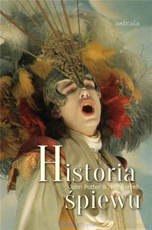 Historia śpiewu - John Potter, Neil Sorrell [KSIĄŻKA]
