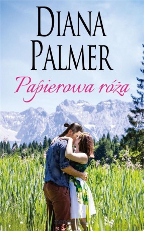 Hutton (Tom 2) Papierowa róża - Diana Palmer [KSIĄŻKA]