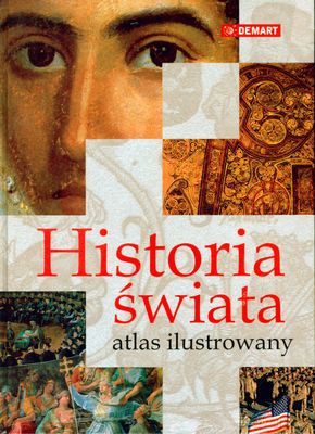 Historia Świata Atlas Ilustrowany (twarda) [KSIĄŻKA]