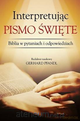 Interpretując Pismo Święte [KSIĄŻKA]