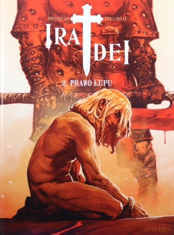Ira Dei (Tom 2) Prawo łupu - Vincent Bourgeau, Ronan Toulhoat [KOMIKS]