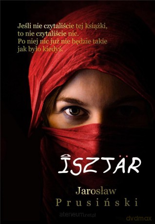 Isztar - Jarosław Prusiński [KSIĄŻKA]