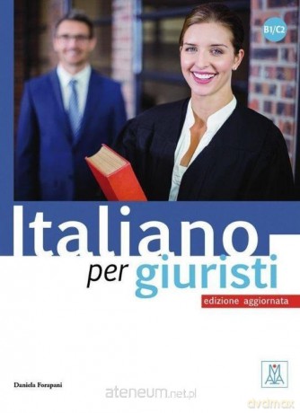 Italiano per giuristi - edizione aggiornata - Daniela Forapani [KSIĄŻKA]