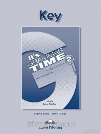 It's Grammar Time 2. Answer Key - Virginia Evans, Jenny Dooley [KSIĄŻKA]