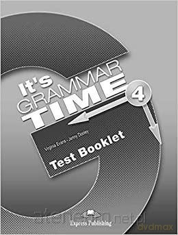 It's Grammar Time 4 Test Booklet - Virginia Evans, Jenny Dooley [KSIĄŻKA]