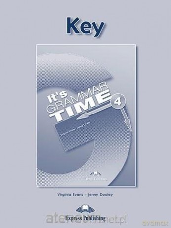It's Grammar Time 4. Answer Key - Virginia Evans, Jenny Dooley [KSIĄŻKA]