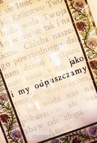 Jako i my odpuszczamy - Krzysztof Łaszuk [KSIĄŻKA]