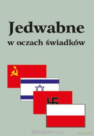 Jedwabne w oczach świadków - Eugeniusz Marciniak [KSIĄŻKA]