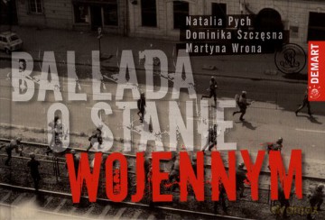 Ballada O Stanie Wojennym (twarda) [KSIĄŻKA]