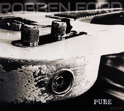 Robben Ford: Pure (digipack) [CD]