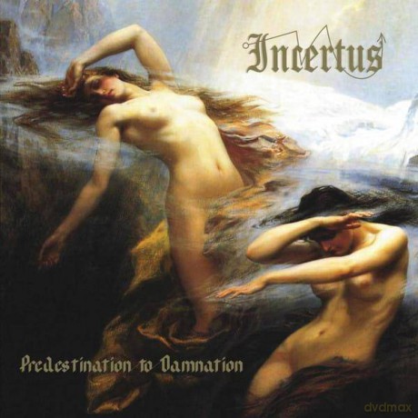 Incertus: Predestination To Damnation [CD]