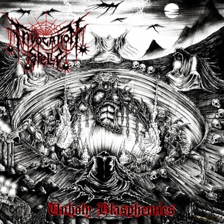 Invocation Spells: Unholy Blasphemies [CD]
