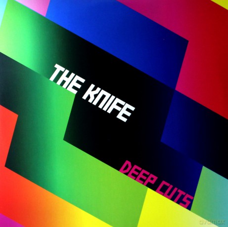 The Knife: Deep Cuts [2xWinyl]