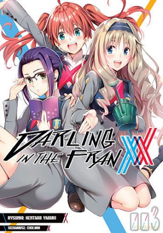 Darling in the Franxx (Tom 3) - Kentaro Yabuki [KOMIKS]