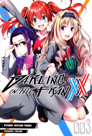 Darling in the Franxx (Tom 3) - Kentaro Yabuki [KOMIKS]