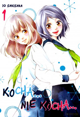 Kocha...nie kocha... (Tom 1) [KOMIKS]