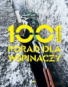 1001 porad dla wspinaczy - Andy Kirkpatrick [KSIĄŻKA]