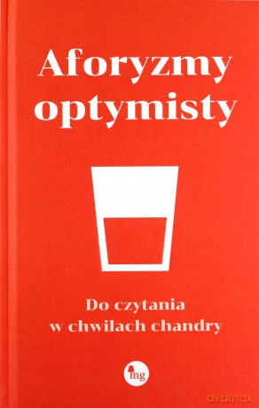 Aforyzmy optymisty [KSIĄŻKA]