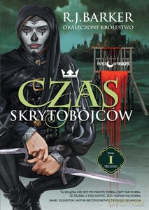 Czas skrytobójców. Trylogia Okaleczone królestwo (Tom 1) - R.J Barker [KSIĄŻKA]