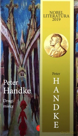 Drugi miecz. Historia majowa - Peter Handke [KSIĄŻKA]