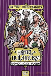Hotel Hulajdusza Tajemnica zabójczej brukselki [KSIĄŻKA]