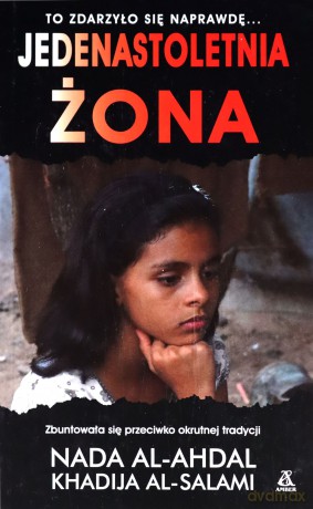 Jedenastoletnia żona pocket - Nada Al-ahdal, Khadija Al-Salami [KSIĄŻKA]
