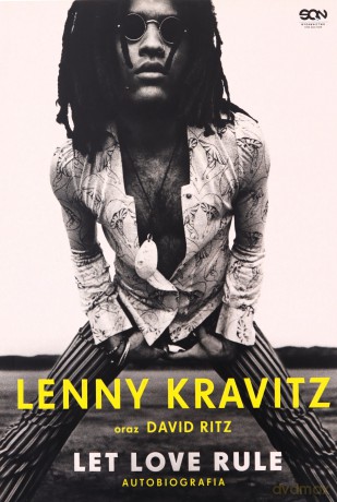 Lenny Kravitz. Let Love Rule. Autobiografia - Lenny Kravitz, David Ritz [KSIĄŻKA]