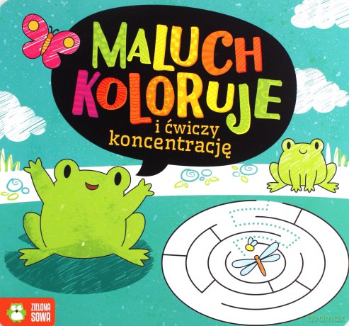 Maluch koloruje i ćwiczy koncentrację [KSIĄŻKA]
