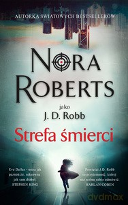 Strefa śmierci - Nora Roberts [KSIĄŻKA]