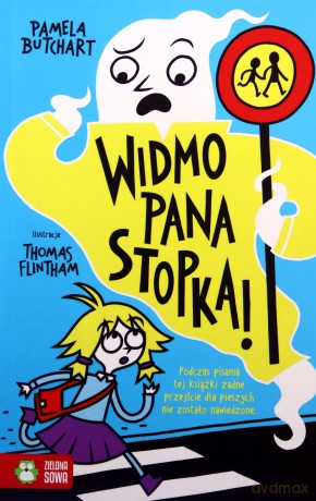 Szkolne szaleństwa. Widmo pana Stopka! - Pamela Butchart [KSIĄŻKA]
