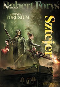 Sztejer. Kroniki Torunium - Robert Foryś [KSIĄŻKA]