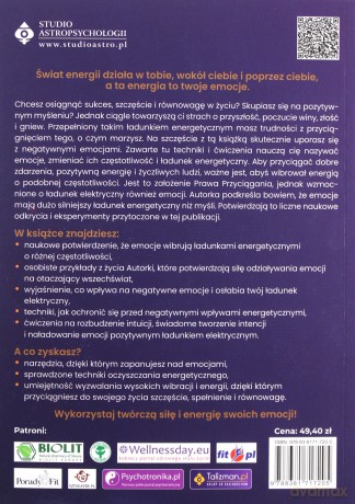 Wykorzystaj potęgę swoich emocji. Proste i skuteczne techniki Prawa Przyciągania, które wyzwolą praktyczną kreatywność i ochronią przed negatywnymi wpływami - Melanie Dean [KSIĄŻKA]