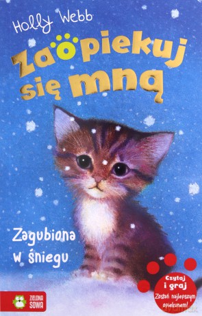 Zaopiekuj się mną. Zagubiona w śniegu - Holly Webb [KSIĄŻKA]