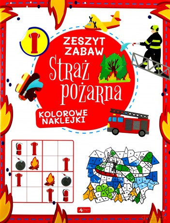 Zeszyt zabaw. Straż pożarna - Justyna Tkocz [KSIĄŻKA]