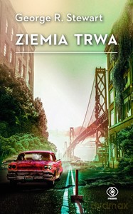 Ziemia trwa - George R. Stewart [KSIĄŻKA]