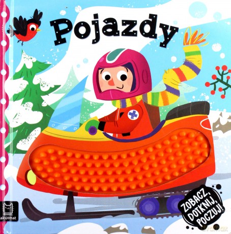 Zobacz, dotknij, poczuj! Pojazdy. Książeczka sensoryczna - Grażyna Wasilewicz [KSIĄŻKA]